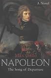 Napoleon : The Song of Departure
