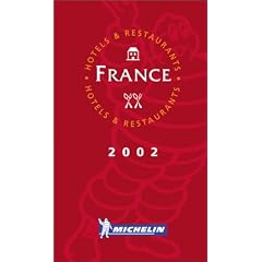 Michelin Red Guide: France (Michelin Red Hotel & Restaurant Guides)