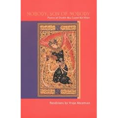 Nobody, Son of Nobody: Poems of Shaikh Abu-Saeed Abil Kheir