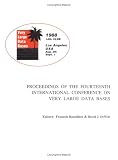 Proceedings 1988 VLDB Conference: 14th International Conference on Very Large Data Bases: VLDB '88 (Proceedings of the International Conference on Very Large Databases (Vldb))