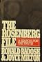 The Rosenberg File: A Search for the Truth