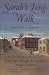 Image of Sarah's Long Walk: The Free Blacks of Boston and How Their Struggle for Equality Changed America