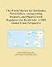 The World Market for Herbicides, Weed Killers, Antisprouting Products, and Plant-Growth Regulators for Retail Sale: A 2009 Global Trade Perspective