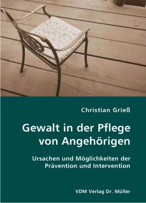 Gewalt in der Pflege von Angeh�rigen