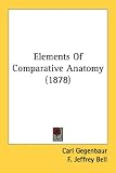 Elements of Comparative Anatomy (1878)