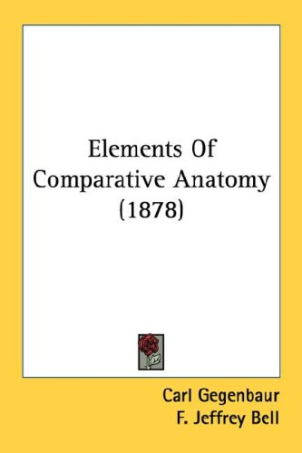 Elements of Comparative Anatomy (1878)