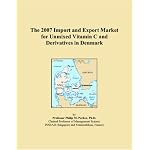 The 2007 Import and Export Market for Unmixed Vitamin C and Derivatives in Denmark book cover