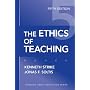 The Ethics of Teaching, Fifth Edition (Thinking About Education Series)