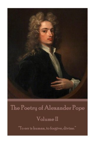 The Poetry of Alexander Pope - Volume II: 