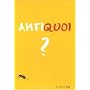 Antiquoi ? : Coffret Antimanuel d'économie Tomes 1 et 2, Les fourmis, Les cigales