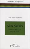 Aimé Césaire : Cahier d\'un retour au pays natal