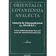 Iranica in the Achaemenid Period, Ca. 550-330 Bc: Lexicon of Old Iranian Proper Names and Loanwords, Attested in Non-iranian Texts (Orientalia Lovaniensia Analecta) (Orientalia Lovaniensia Analecta)