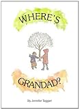 Where's grandad?