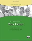 Looking at Type: Your Career