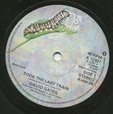 TOOK THE LAST TRAIN 7 INCH (7" VINYL 45) UK ELEKTRA 1978