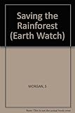 Saving the rainforests