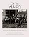 Books : IN THE ALLEYS Kids in the Shadow Of The Capitol