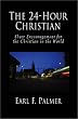 The 24-Hour Christian: Sheer Encouragement for the Christian in the World
