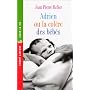 Adrien ou la Col�re des b�b�s