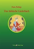  : Nachdichtungen orientalischer Lyrik: Das türkische Liederbuch. Nachdichtungen türkischer Lyrik: BD 5