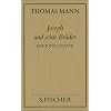 Thomas Mann, Gesammelte Werke in Einzelb�nden. Frankfurter Ausgabe: Joseph und seine Br�der, 4 Bde., Bd.2, Der junge Joseph: Bd. 10