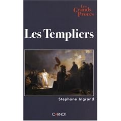 Le Proc�s des templiers