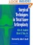 Surgical Techniques in Total Knee Arthroplasty