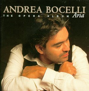 CD-Charts  Music : Andrea Bocelli - The Opera Album ~ Aria