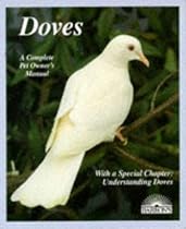 Doves (Complete Pet Owner's Manual)