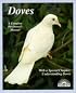 Doves (A Complete Pet Owner's Manual)