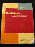 Guidelines for Design and Construction of Health Care Facilities