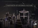 Prophets of Science Fiction Season 1