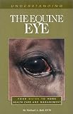View Book 'Understanding the Equine Eye (Understanding)' 