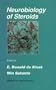 Neurobiology of Steroids, Volume 22 (Methods in Neurosciences) (Vol 22)