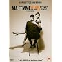 Ma Femme est une Actrice - My Wife Is An Actress [2002]