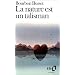 La Nature est un talisman