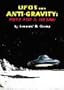 UFOs and Anti-Gravity: Piece for a Jig-Saw (Alternative Science) (Pt.1)