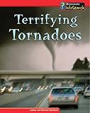 Terrifying tornadoes