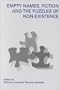 Empty Names, Fiction and the Puzzles of Non-Existence (Center for the Study of Language and Information - Lecture Notes)