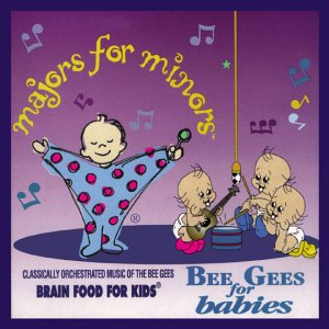 CD-Charts  Music : Majors for Minors - Bee Gees for Babies