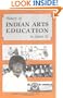 History of Indian Arts Education in Santa Fe: The Institute of American Indian Arts With Historical Background, 1890 to 1962