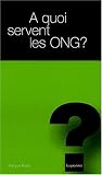 A quoi servent les ONG ?