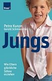Produkt-Bild: Jungs. Wie Eltern gl&uuml;ckliche S&ouml;hne erziehen