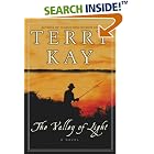 Click here to buy The Valley of Light: A Novel (Kay, Terry) by  Terry Kay.