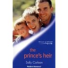 The Prince's Heir (Modern Romance) by Sally Carleen