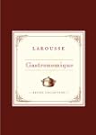 Larousse Gastronomique Recipe Collection
