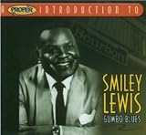 A Proper Introduction to Smiley Lewis: Gumbo Blues