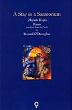 A Stay at the Sanatorium (Cork 2005 Translation Series)
