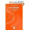 Kernphysik: Eine Einf�hrung (Teubner Studienb�cher Physik)