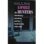 Lonely Hunters: An Oral History Of Lesbian And Gay Southern Life, 1948-1968